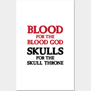 Blood for the Blood God, Skulls for the Skull Throne A (dark) Posters and Art